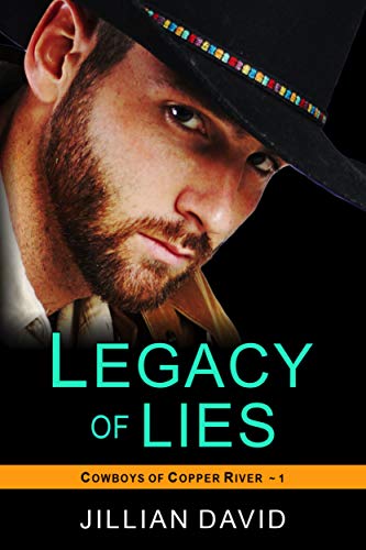 Legacy of Lies (Copper River Cowboys Book 1) on Kindle