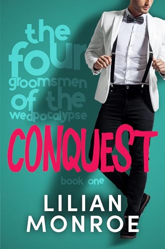 Conquest (The Four Groomsmen of the Wedpocalypse Book 1) on Kindle
