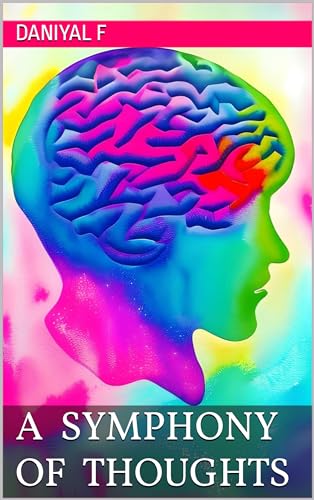 A Symphony of Thoughts - Poetry on Kindle