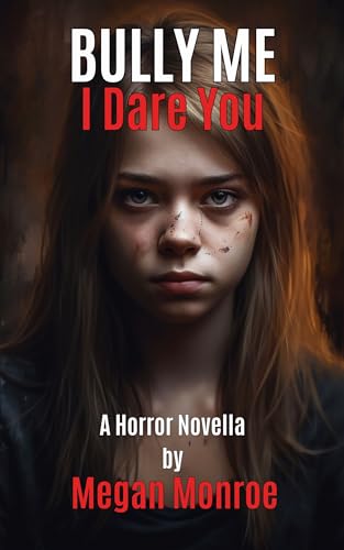 Bully Me - I Dare You (Damaged Children Book 1) on Kindle