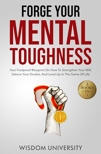 Forge Your Mental Toughness on Kindle