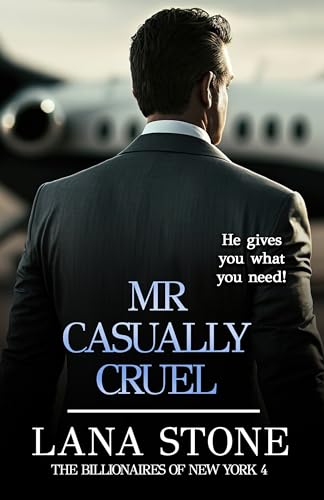 Mr. Casually Cruel (The Billionaires of New York Book 4) on Kindle