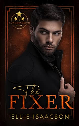 The Fixer (D'Angelo Syndicate Series Book 1) on Kindle