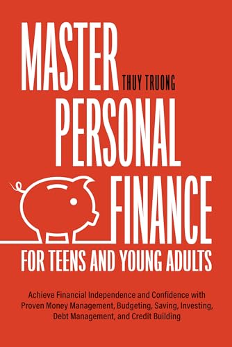 Master Personal Finance for Teens and Young Adults on Kindle
