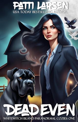 Dead Even (Whitewitch Island Paranormal Cozies Book 1) on Kindle