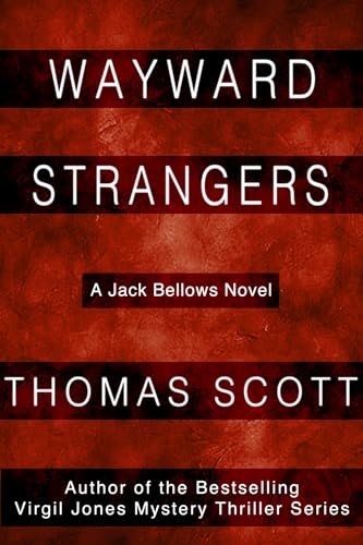 Wayward Strangers (Jack Bellows Mystery Thriller Series) on Kindle