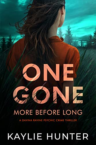 One Gone More Before Long (Davina Ravine Psychic Crime Thriller Book 1) on Kindle