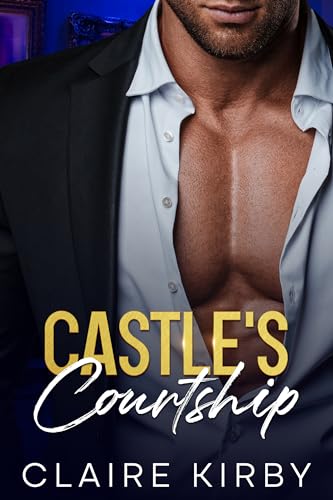 Castle's Courtship (The Castle Collection: Babies for Billionaires) on Kindle