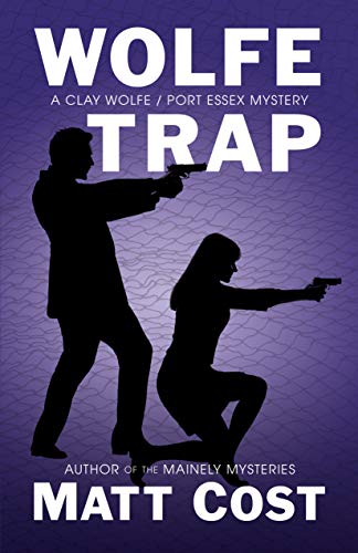 Wolfe Trap (A Clay Wolfe / Port Essex Mystery Book 1) on Kindle