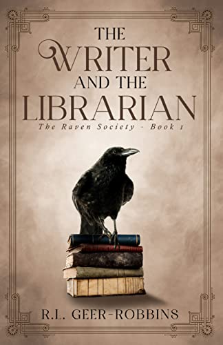 The Writer and the Librarian (The Raven Society Book 1) on Kindle