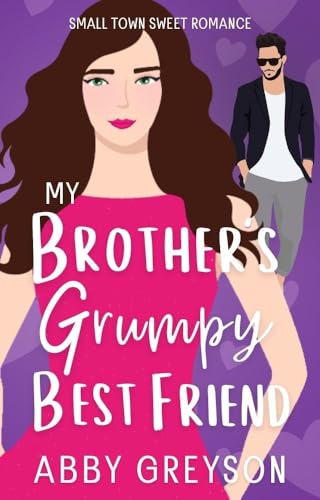 My Brother's Grumpy Best Friend on Kindle