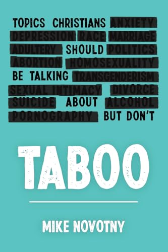 Taboo: Topics Christians Should Be Talking About but Don't on Kindle