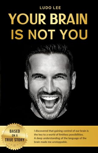 Your Brain Is Not You: Empower Visions: The Journey of a Global Icon in Hairdressing and Business on Kindle