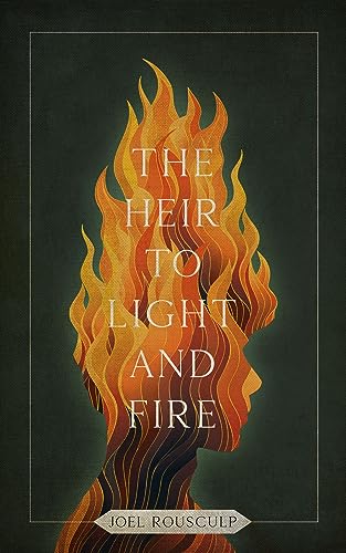 The Heir to Light and Fire: Pyrelight on Kindle