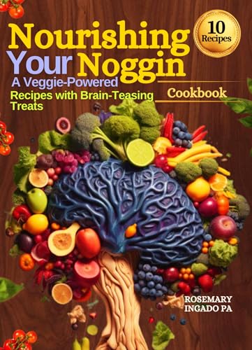 Nourishing Your Noggin Cookbook on Kindle