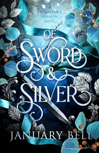 Of Sword & Silver (A Conqueror's Kingdom Book 1) on Kindle