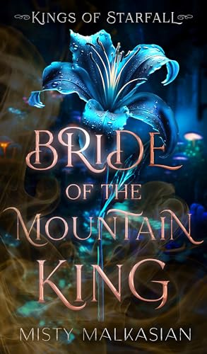 Bride of the Mountain King (Kings of Starfall Book 1) on Kindle