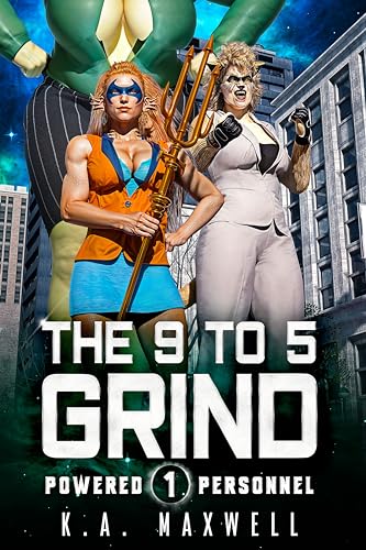 The 9 to 5 Grind (Powered Personnel Book 1) on Kindle