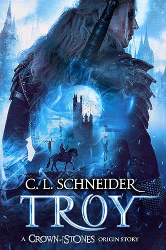 Troy: A Crown of Stones Origin Story (The Crown of Stones) on Kindle