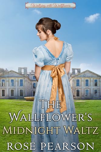 The Wallflower's Midnight Waltz (Waltzing with Wallflowers Book 2) on Kindle