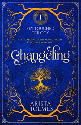Changeling (The Fey Touched Trilogy) on Kindle