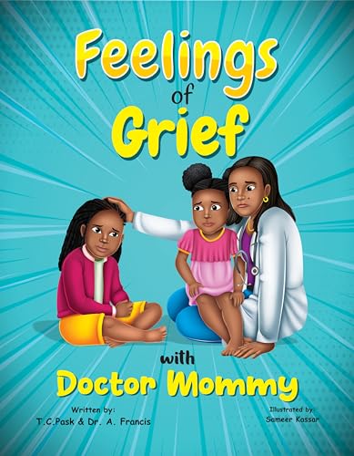 Feelings of Grief With Doctor Mommy on Kindle