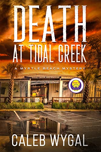 Death at Tidal Creek (Myrtle Beach Mysteries Book 5) on Kindle