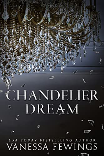 Chandelier Dream (Chandelier Sessions Book 1) on Kindle