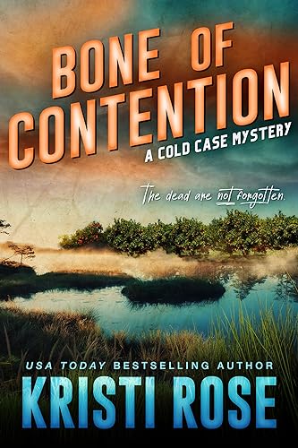 Bone of Contention (A Cold Case Mystery Book 1) on Kindle