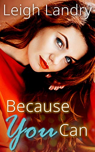 Because You Can (NOL Series Book 1) on Kindle