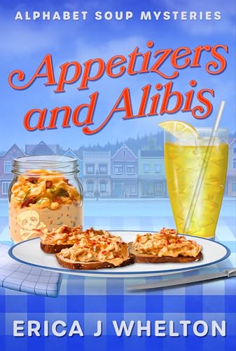 Appetizers and Alibis (Alphabet Soup Mysteries Series Book 1) on Kindle