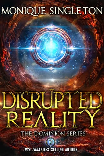 Disrupted Reality (The Dominion Series) on Kindle