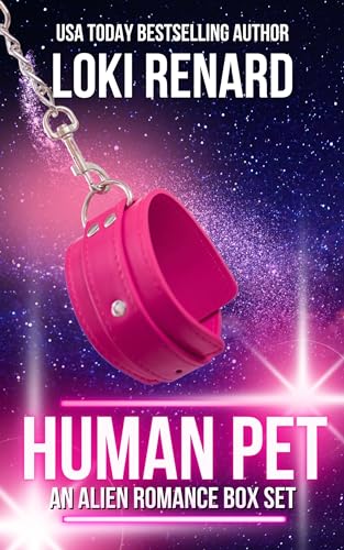 Human Pet: An Alien Romance Box Set on Kindle