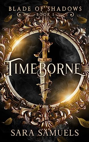 Timeborne (Blade of Shadows Book 1) on Kindle