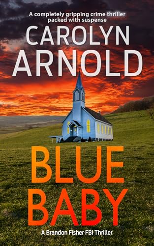 Blue Baby (Brandon Fisher FBI Series Book 4) on Kindle