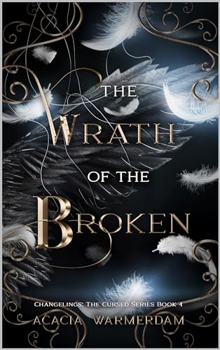 The Wrath of the Broken (The Cursed Series Book 4) on Kindle