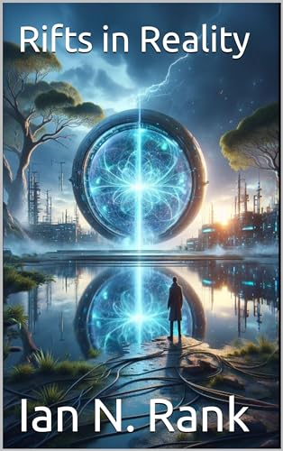 Rifts in Reality (The Teleportation Revolution Book 1) on Kindle