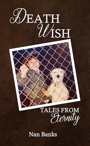 Death Wish: Tales from Eternity on Kindle