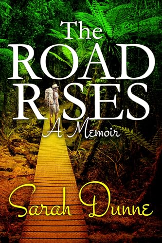 The Road Rises: A Memoir on Kindle