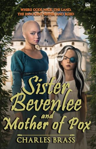 Sister Bevenlee and Mother of Pox (The Tower of Sephalon Book 3) on Kindle