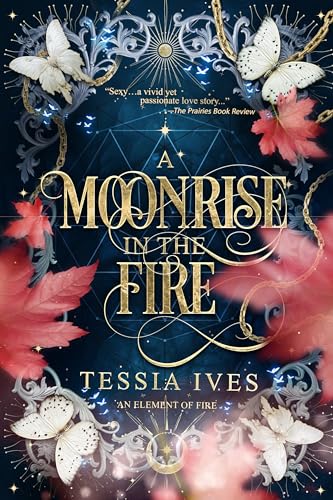 A Moonrise in the Fire on Kindle