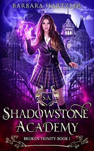 Broken Trinity (Shadowstone Academy Book 1) on Kindle