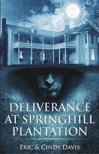 Deliverance at Springhill Plantation on Kindle