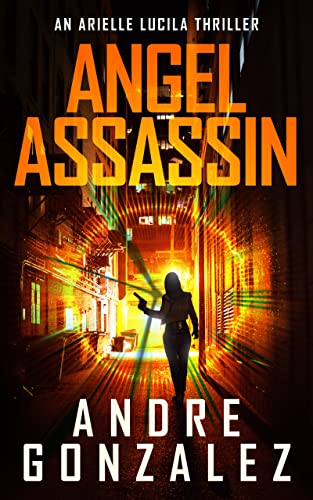 Angel Assassin (Arielle Lucila Book 1) on Kindle