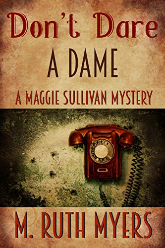 Don't Dare a Dame (Maggie Sullivan Mysteries Book 3) on Kindle