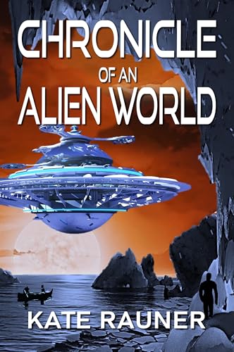 Chronicle of an Alien World on Kindle