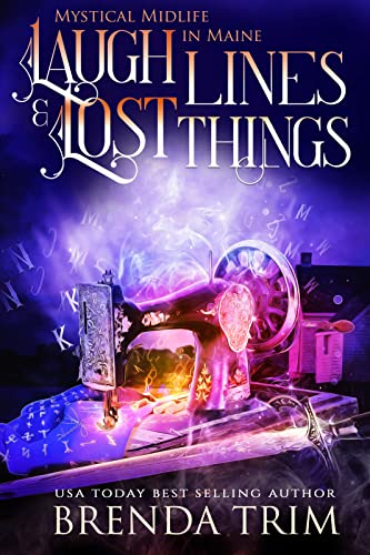 Laugh Lines & Lost Things (Mystical Midlife in Maine Book 2) on Kindle