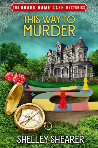 This Way to Murder (The Board Game Cafe Mysteries) on Kindle