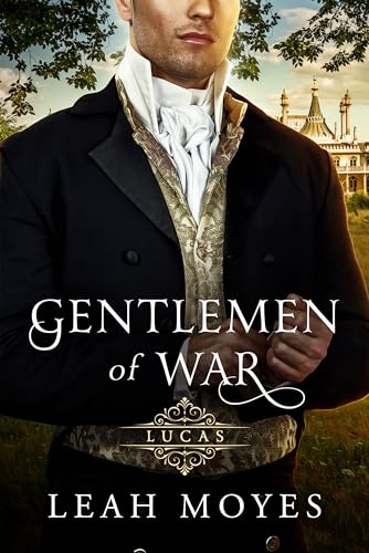 Lucas (Gentlemen of War series Book 1) on Kindle