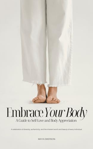 Embrace Your Body on Kindle